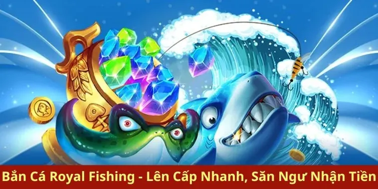 Cách Chơi Bắn Cá Royal Fishing Tại Go88 Chi Tiết Cho Tân Thủ